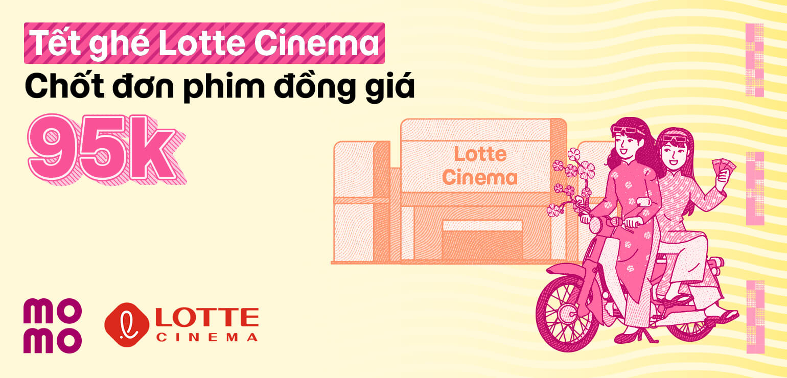Ưu đãi hời tại rạp Lotte Cinema